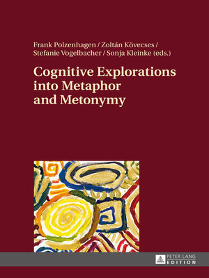 cover image of Cognitive Explorations into Metaphor and Metonymy